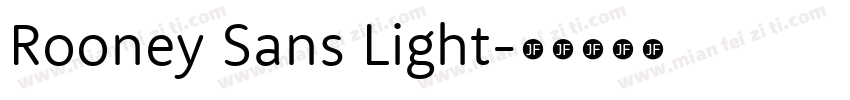Rooney Sans Light字体转换